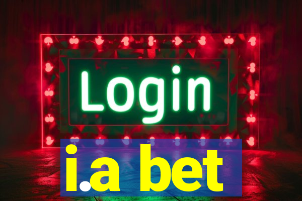 i.a bet